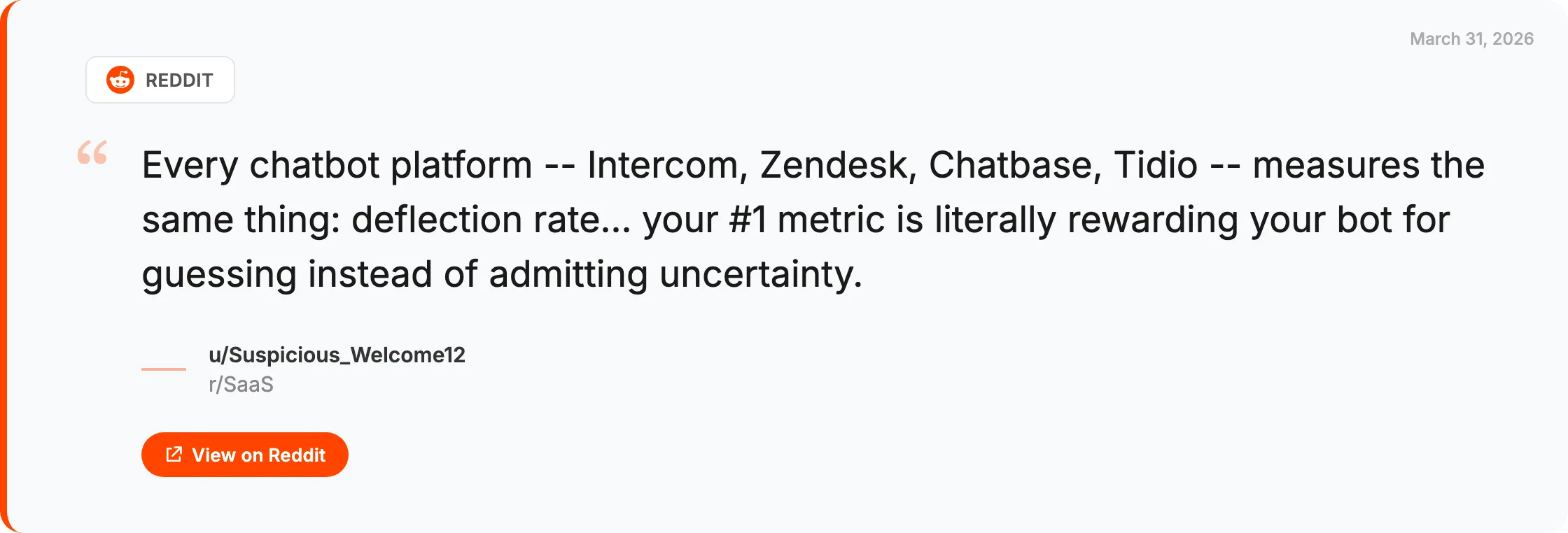 Reddit quote from r/SaaS: Every chatbot platform measures deflection rate
